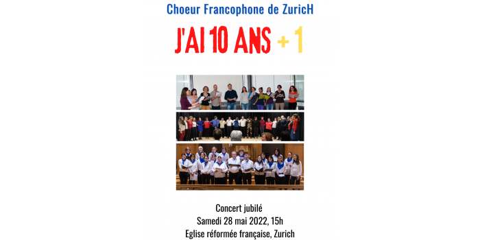 Concert Jubilé du Choeur Francophone de Zurich 