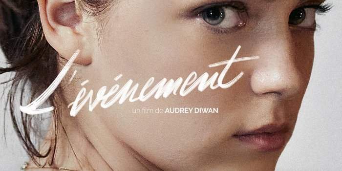 "L'évènement" en avant-première en présence de la réalisatrice.