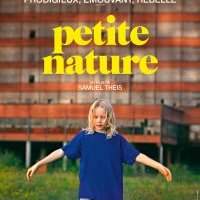"Petite Nature" de Samuel Theis mardi 12 avril à 16h50.